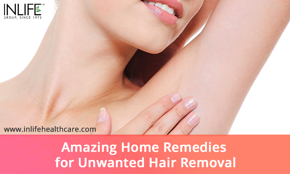 Amazing Home Remedies for Unwanted Hair Removal